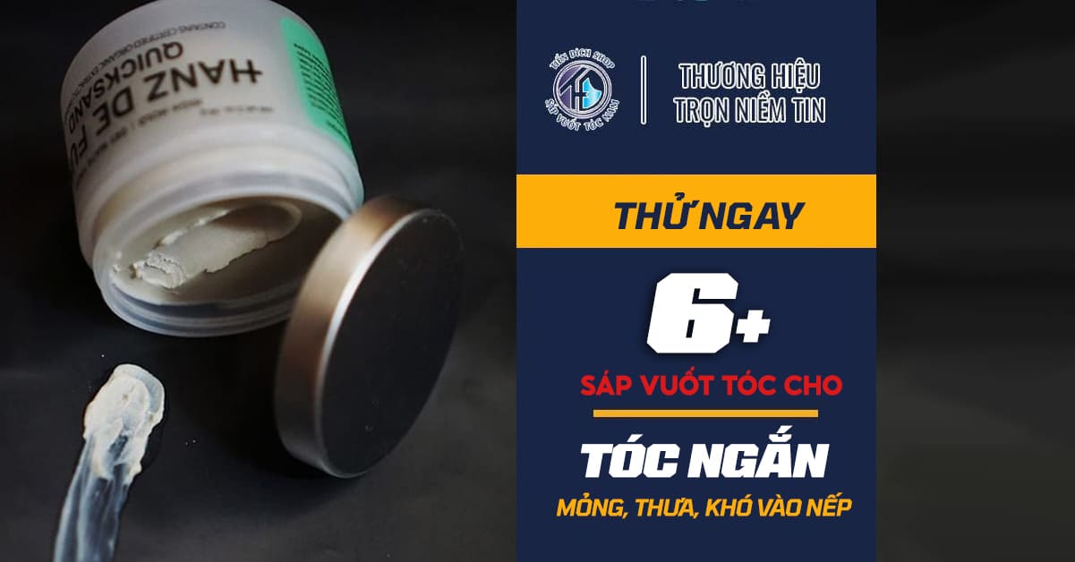 SÁP VUỐT TÓC CHO TÓC NGẮN
