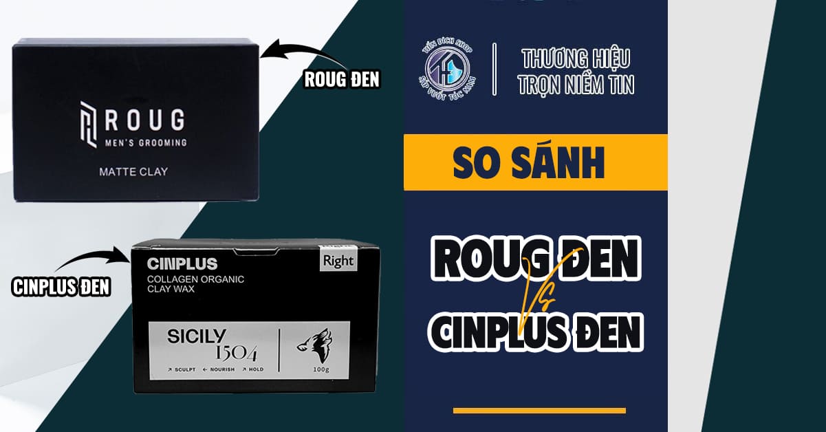 So sánh Roug Đen và Cinplus Đen