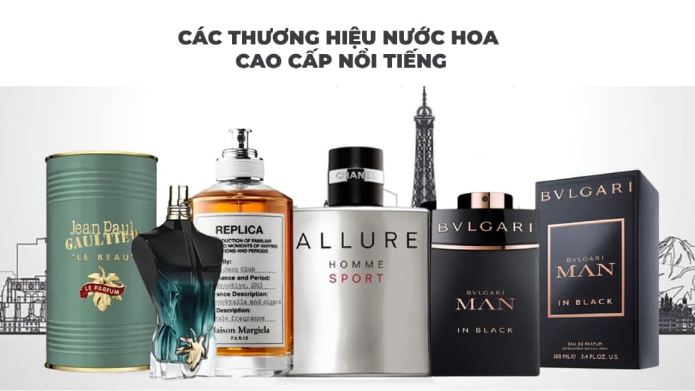 Các loại nước hoa nam chính hãng
