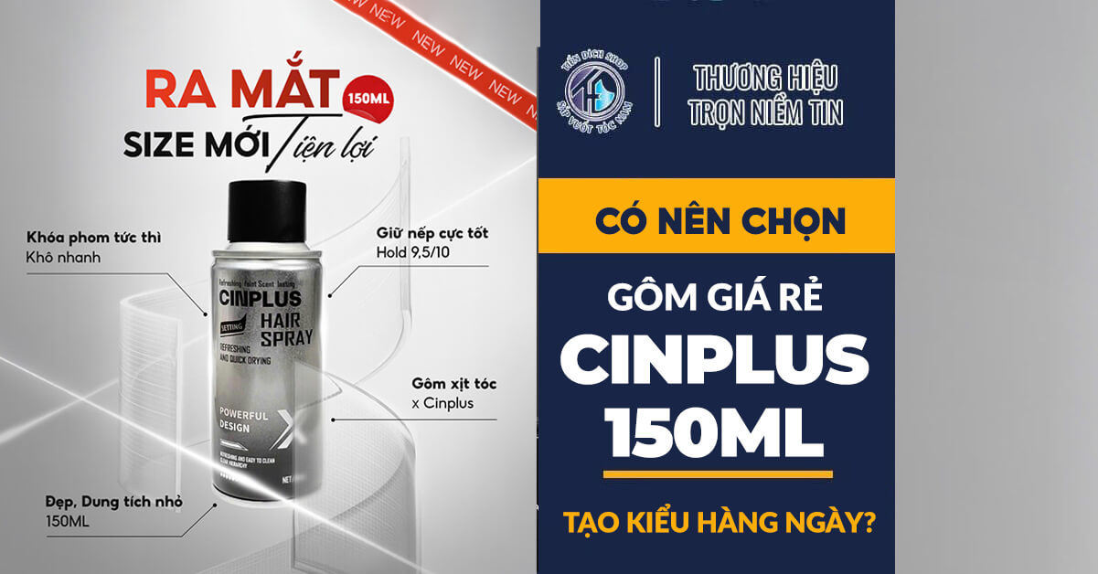 gôm giá rẻ cinplus 150ml