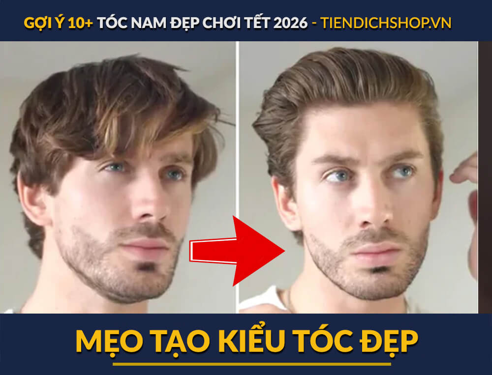 MẸO TẠO KIỂU TÓC NAM ĐẸP CHƠI TẾT 