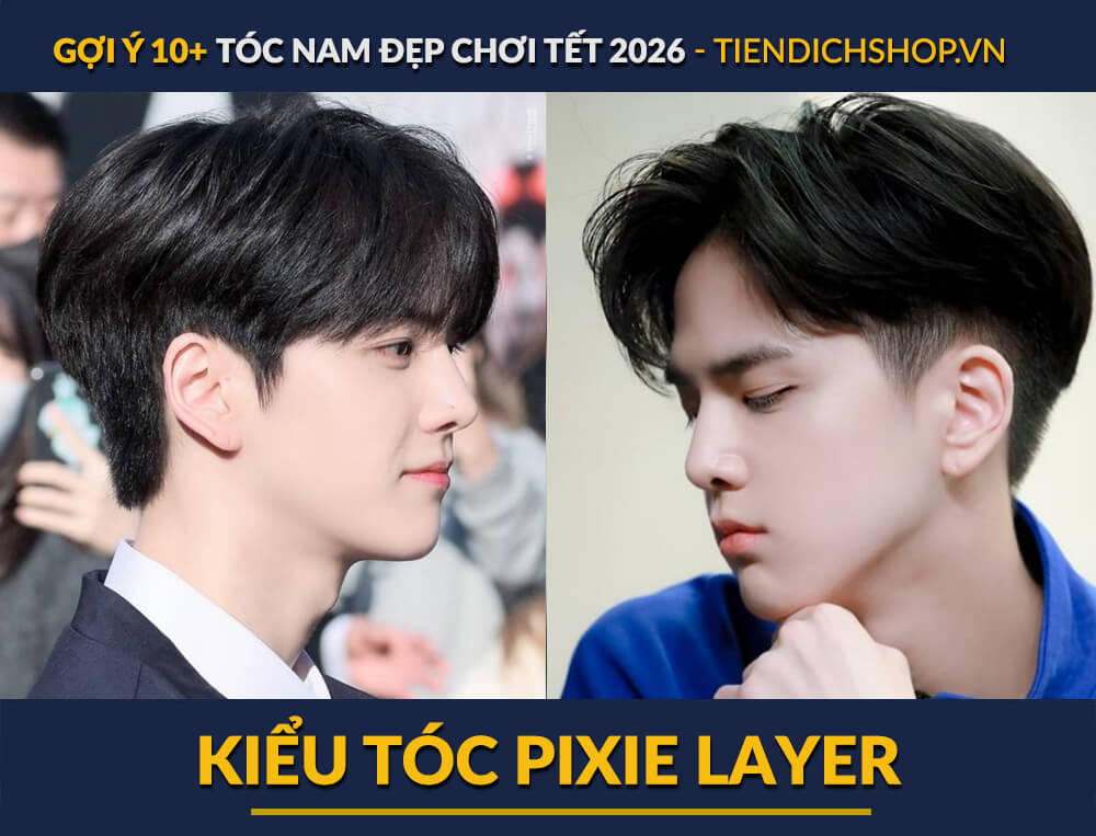 TÓC NAM ĐẸP CHƠI TẾT Kiểu tóc Pixie Layer
