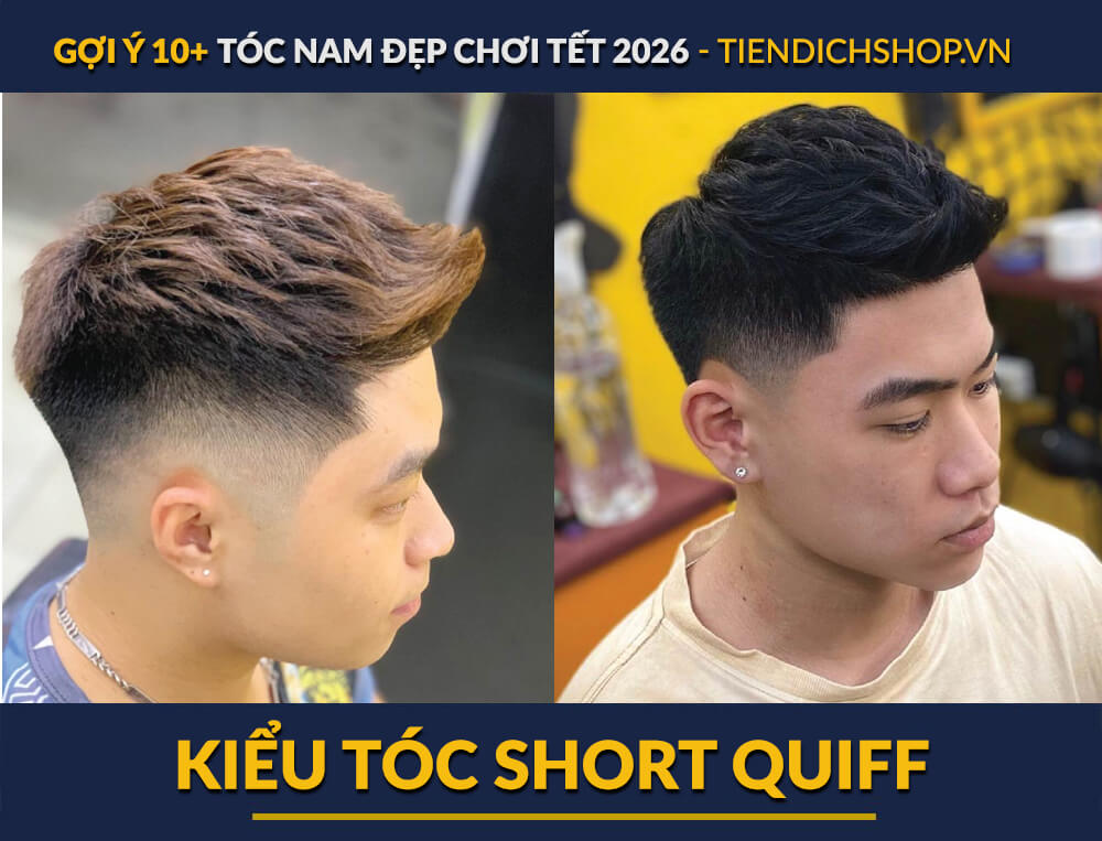 TÓC NAM ĐẸP CHƠI TẾT - Kiểu tóc Short Quiff