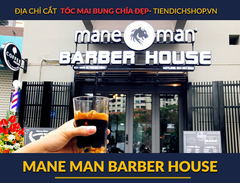 địa chỉ cắt tóc bung chỉa đẹp: Mane Man Barber House