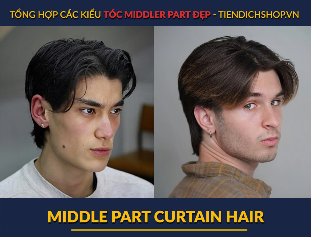 Kiểu Middle Part Curtain Hair