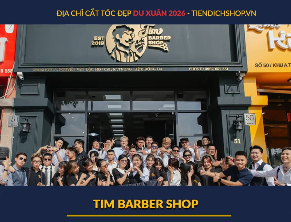Địa chỉ cắt tóc nam đẹp Tim Barber Shop