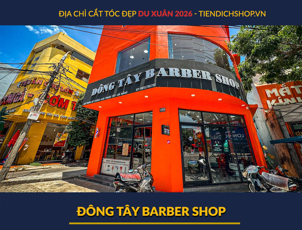 Địa chỉ cắt tóc nam đẹp Đông Tây Barbershop