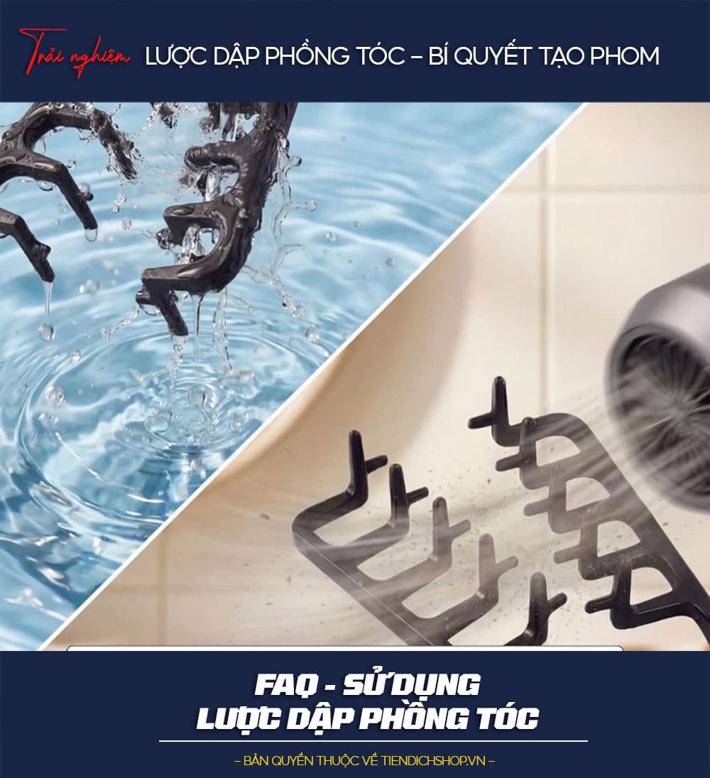 FAQ liên quan tới lược dập phồng tóc