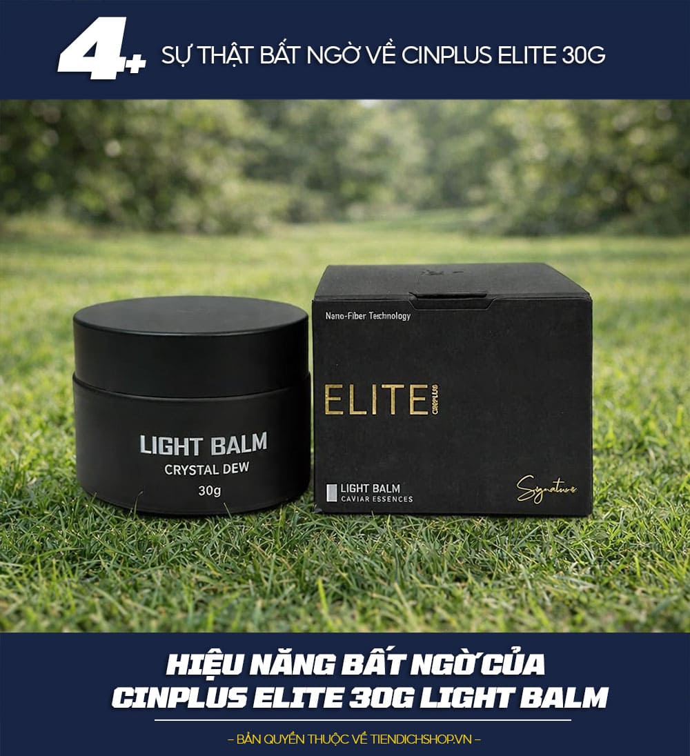 Hiệu năng của Cinplus Elite 30g Light Balm