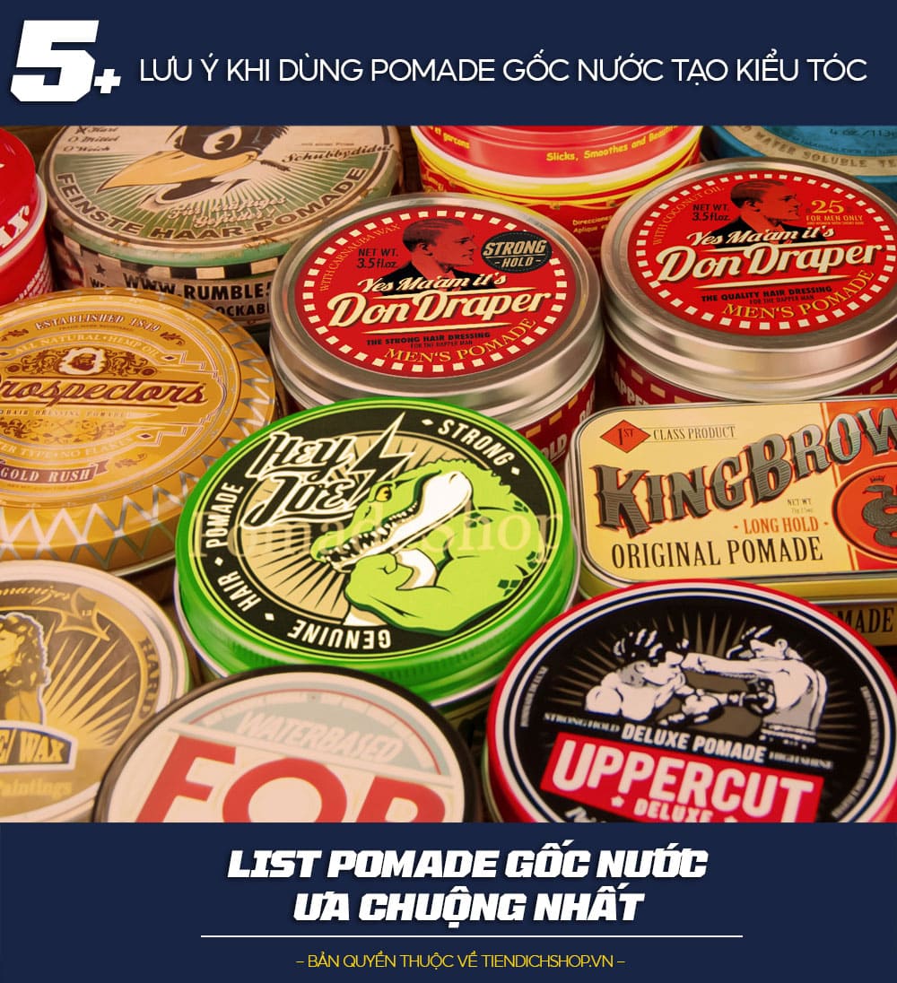 các dòng Pomade gốc nước ưa chuộng