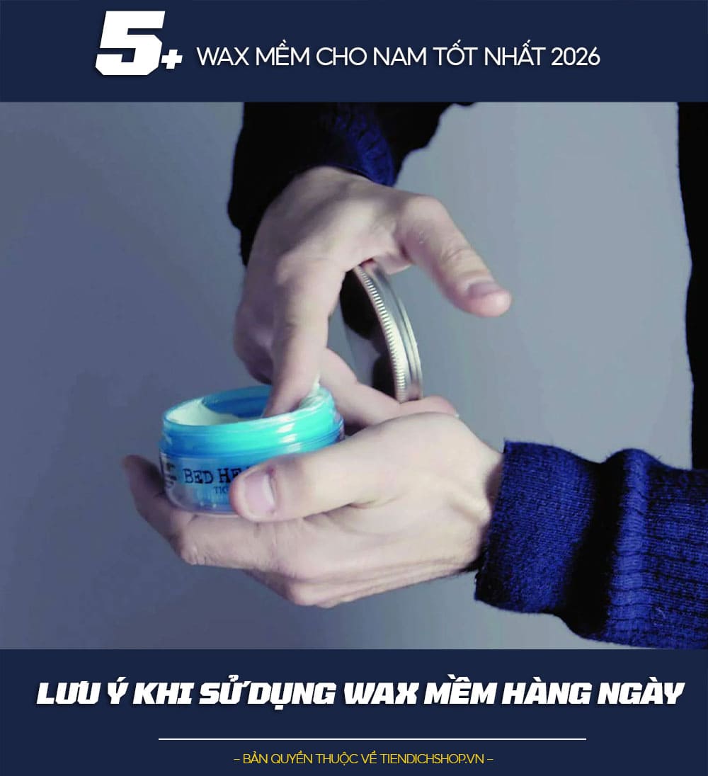 Lưu ý khi sử dụng wax mềm hàng ngày